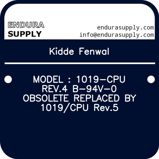 kidde-fenwal-model-1019-cpu-rev4-b-94v-0-obsolete-replaced-by-1019cpu-rev5