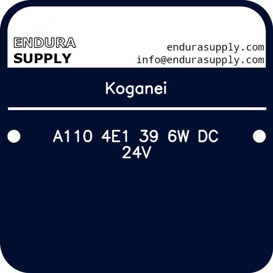 koganei-a110-4e1-39-6w-dc-24v