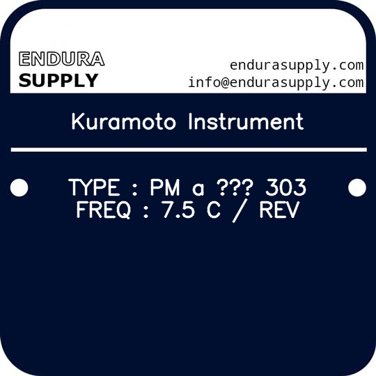 Kuramoto Instrument Part List - Endura Supply