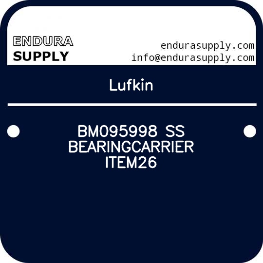 lufkin-bm095998-ss-bearingcarrier-item26