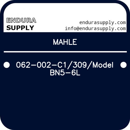mahle-062-002-c1309model-bn5-6l