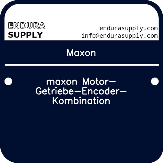 maxon-maxon-motor-getriebe-encoder-kombination