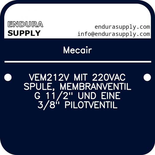mecair-vem212v-mit-220vac-spule-membranventil-g-112-und-eine-38-pilotventil