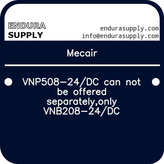 mecair-vnp508-24dc-can-not-be-offered-separatelyonly-vnb208-24dc