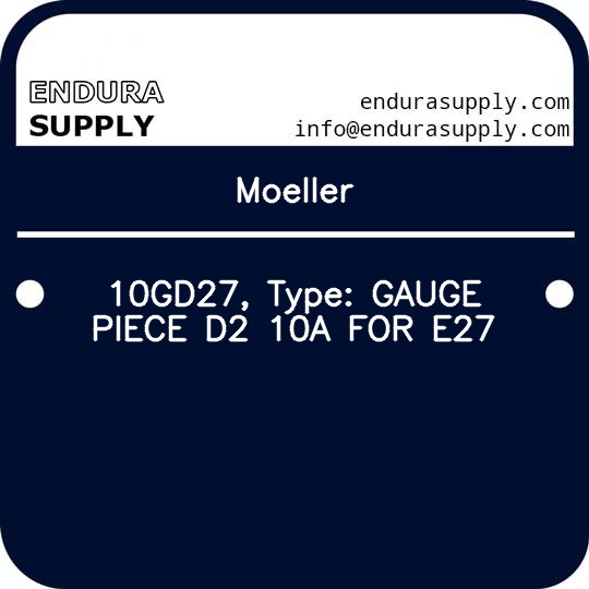 moeller-10gd27-type-gauge-piece-d2-10a-for-e27