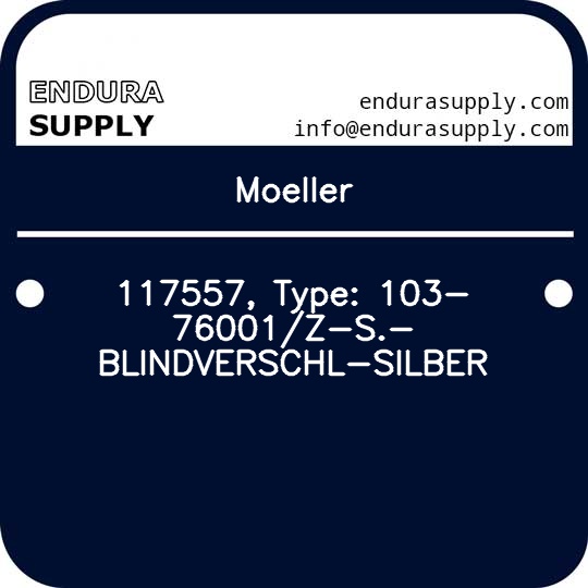 moeller-117557-type-103-76001z-s-blindverschl-silber