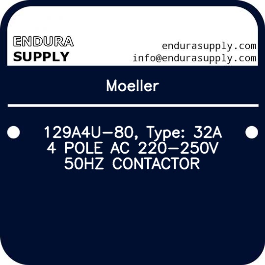moeller-129a4u-80-type-32a-4-pole-ac-220-250v-50hz-contactor