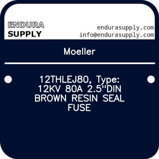 moeller-12thlej80-type-12kv-80a-25din-brown-resin-seal-fuse