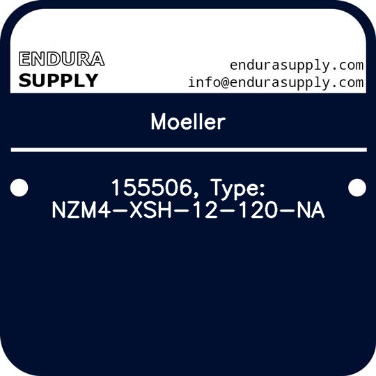 moeller-155506-type-nzm4-xsh-12-120-na