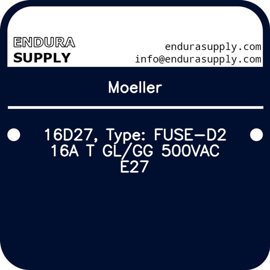 moeller-16d27-type-fuse-d2-16a-t-glgg-500vac-e27