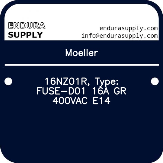 moeller-16nz01r-type-fuse-d01-16a-gr-400vac-e14