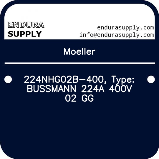 moeller-224nhg02b-400-type-bussmann-224a-400v-02-gg