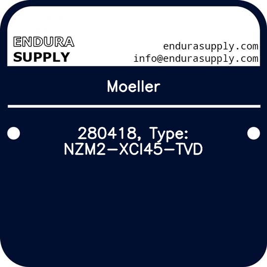 moeller-280418-type-nzm2-xci45-tvd