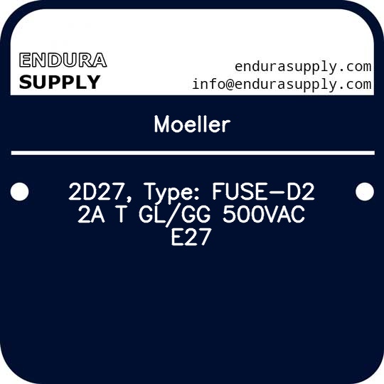 moeller-2d27-type-fuse-d2-2a-t-glgg-500vac-e27