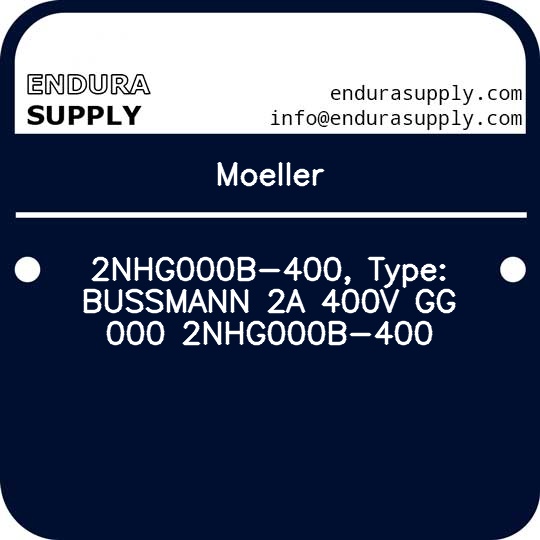 moeller-2nhg000b-400-type-bussmann-2a-400v-gg-000-2nhg000b-400