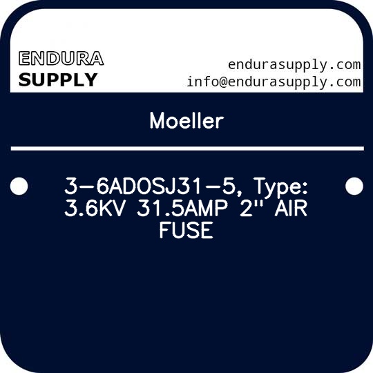 moeller-3-6adosj31-5-type-36kv-315amp-2-air-fuse