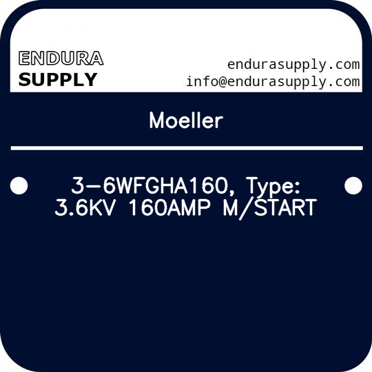 moeller-3-6wfgha160-type-36kv-160amp-mstart