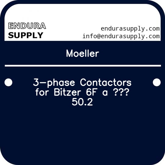 moeller-3-phase-contactors-for-bitzer-6f-a-502