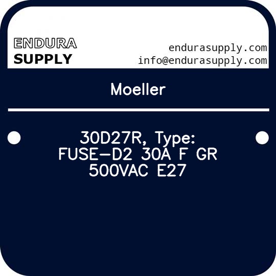 moeller-30d27r-type-fuse-d2-30a-f-gr-500vac-e27