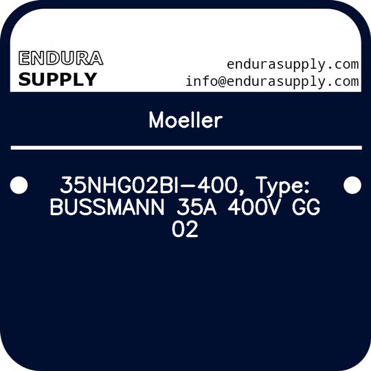 moeller-35nhg02bi-400-type-bussmann-35a-400v-gg-02