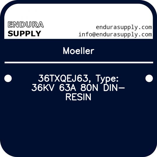moeller-36txqej63-type-36kv-63a-80n-din-resin