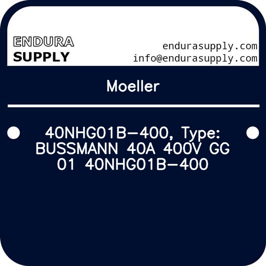 moeller-40nhg01b-400-type-bussmann-40a-400v-gg-01-40nhg01b-400