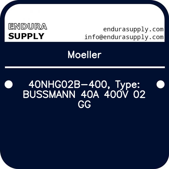 moeller-40nhg02b-400-type-bussmann-40a-400v-02-gg