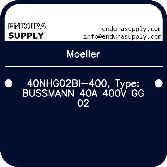 moeller-40nhg02bi-400-type-bussmann-40a-400v-gg-02