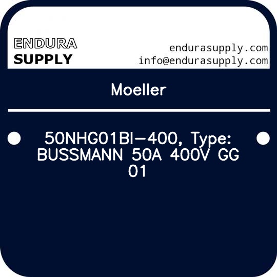 moeller-50nhg01bi-400-type-bussmann-50a-400v-gg-01