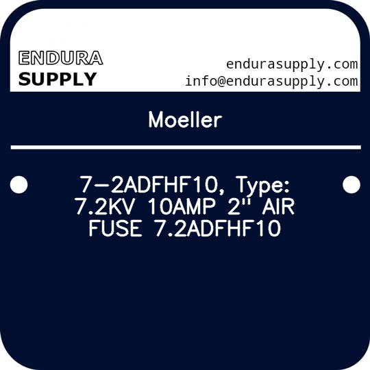 moeller-7-2adfhf10-type-72kv-10amp-2-air-fuse-72adfhf10