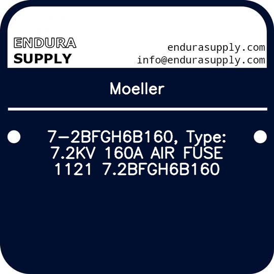 moeller-7-2bfgh6b160-type-72kv-160a-air-fuse-1121-72bfgh6b160