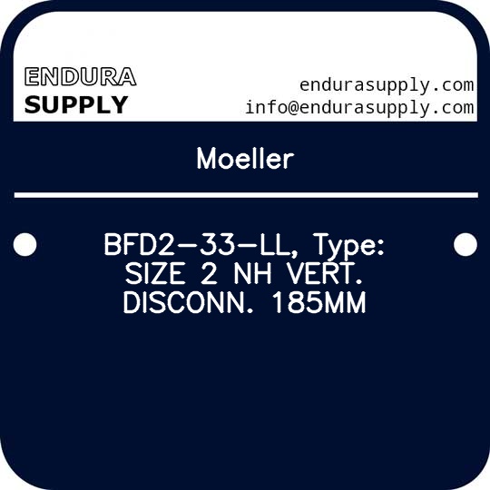 moeller-bfd2-33-ll-type-size-2-nh-vert-disconn-185mm