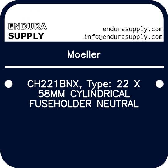 moeller-ch221bnx-type-22-x-58mm-cylindrical-fuseholder-neutral