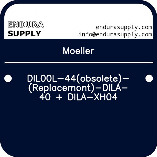 moeller-dil00l-44obsolete-replacemont-dila-40-dila-xh04