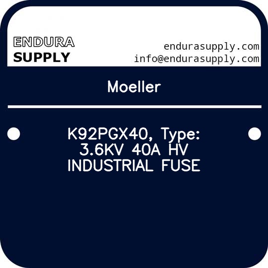 moeller-k92pgx40-type-36kv-40a-hv-industrial-fuse