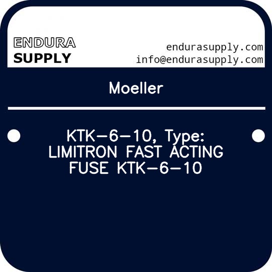 moeller-ktk-6-10-type-limitron-fast-acting-fuse-ktk-6-10
