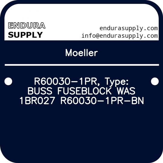 moeller-r60030-1pr-type-buss-fuseblock-was-1br027-r60030-1pr-bn