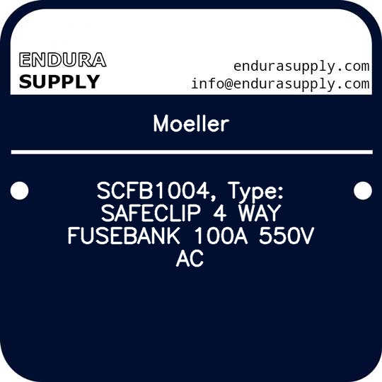 moeller-scfb1004-type-safeclip-4-way-fusebank-100a-550v-ac