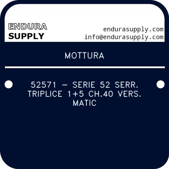 mottura-52571-serie-52-serr-triplice-15-ch40-vers-matic