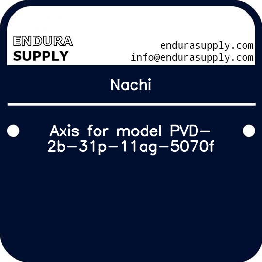 nachi-axis-for-model-pvd-2b-31p-11ag-5070f