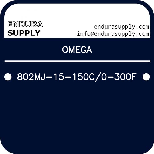 omega-802mj-15-150c0-300f