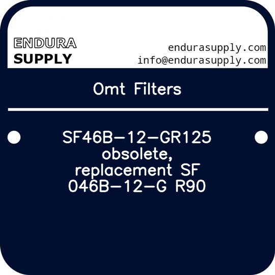 omt-filters-sf46b-12-gr125-obsolete-replacement-sf-046b-12-g-r90