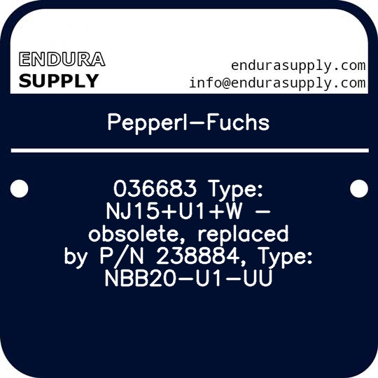 pepperl-fuchs-036683-type-nj15u1w-obsolete-replaced-by-pn-238884-type-nbb20-u1-uu