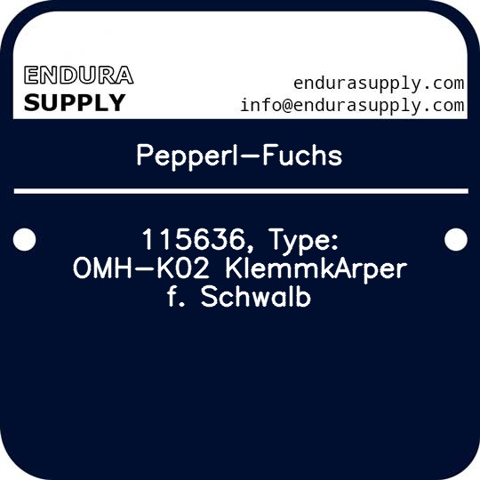 pepperl-fuchs-115636-type-omh-k02-klemmkarper-f-schwalb