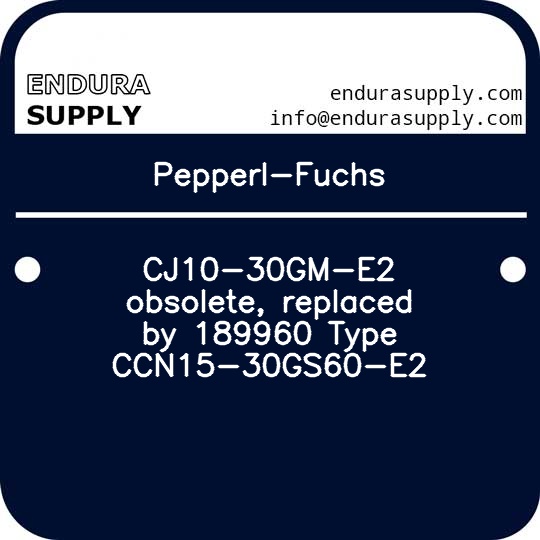 pepperl-fuchs-cj10-30gm-e2-obsolete-replaced-by-189960-type-ccn15-30gs60-e2