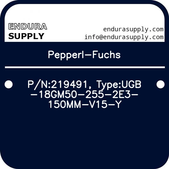 pepperl-fuchs-pn219491-typeugb-18gm50-255-2e3-150mm-v15-y