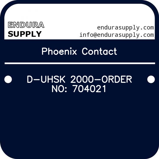 phoenix-contact-d-uhsk-2000-order-no-704021