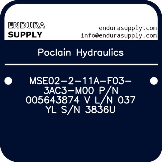 poclain-hydraulics-mse02-2-11a-f03-3ac3-m00-pn-005643874-v-ln-037-yl-sn-3836u