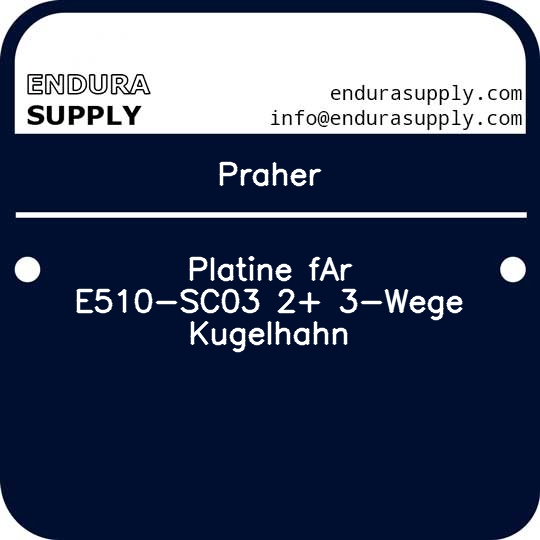 praher-platine-far-e510-sc03-2-3-wege-kugelhahn