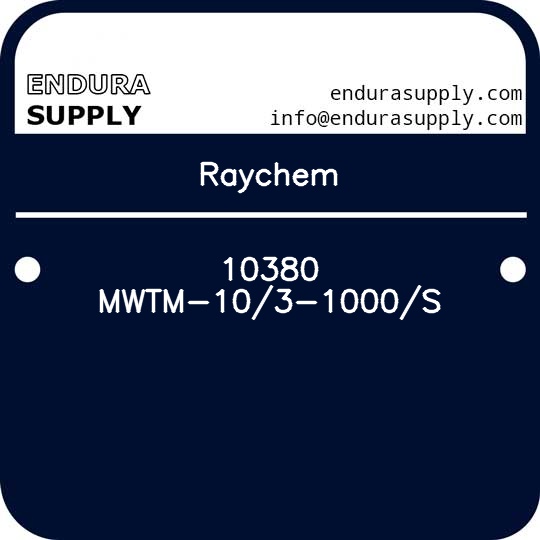 raychem-10380-mwtm-103-1000s